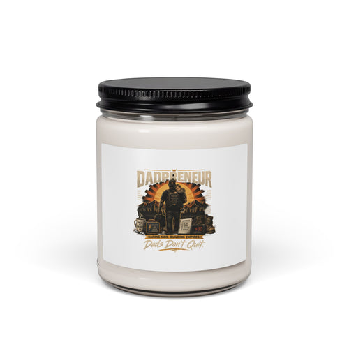 Dadpreneur “Dad’s Don’t Quit” Scented Soy Candle